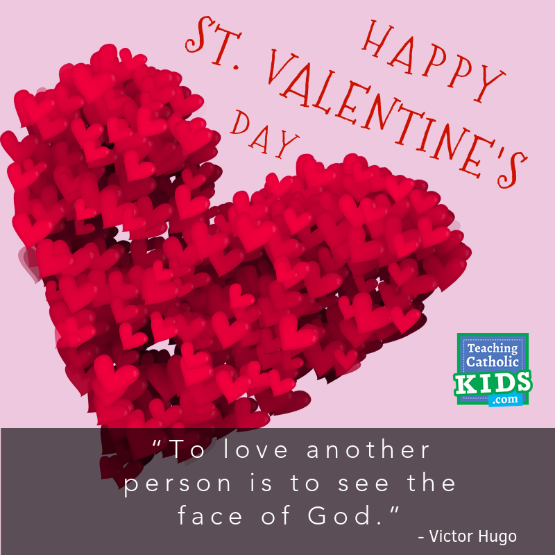 Happy St. Valentine’s Day!